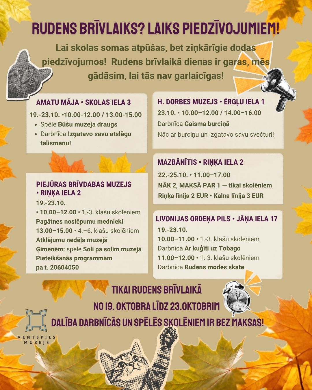 Ventspils muzeja rudens brivlaika bezmaksas piedavajums